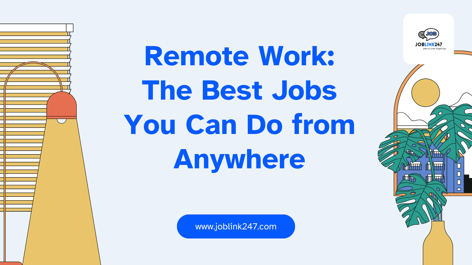 Remote Work: The Best Jobs You Can Do from Anywhere